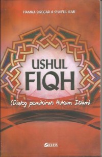 Ushul Fiqh (Dialog pemikiran hukum Islam)