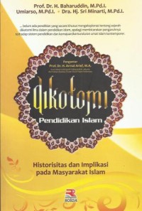 Dikotomi Pendidikan Islam : Historisitas dan Implikasi pada Masyarakat Islam