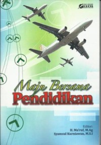 Maju Bersama Pendidikan : Education for all