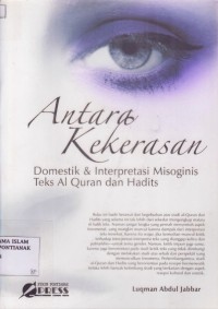 Antara Kekerasan (Domestik dan Interprestasi misiogonis teks Al-Qur'an dan Hadist)