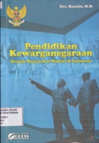 Pendidikan Kewarganegaraan : Menuju masyarakat berkemajuan di Indonesia