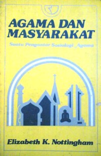 Agama dan masyarakat : Suatu pengantar sosiologi agama