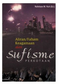 aliran / faham keagamaan dan sufisme perkotaan