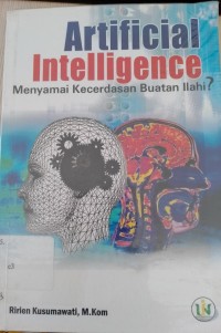 Artificial Intelligence : Menyamai Kecerdasan Buatan Ilahi