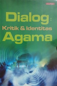 Dialog : Kritik dan Identias Agama