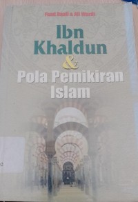 Ibn Khaldun & Pola pemikiran Islam