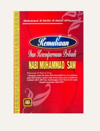 Kemuliaan dan kesempurnaan pribadi nabi Muhammad