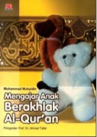 Mengajar Anak berakhlak Al-qur'an