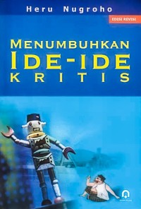 Menumbuhkan ide - ide kritis