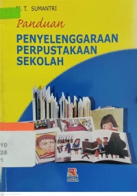 Panduan penyelenggaraan perpustakaan sekolah