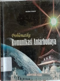 Problematika Komunikasi Antarbudaya