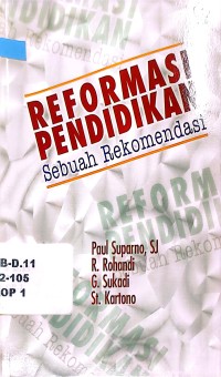 Reformasi Pendidikan : Sebuah rekomendasi