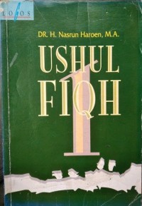 Ushul Fiqh 1 / Nasrun Haroen